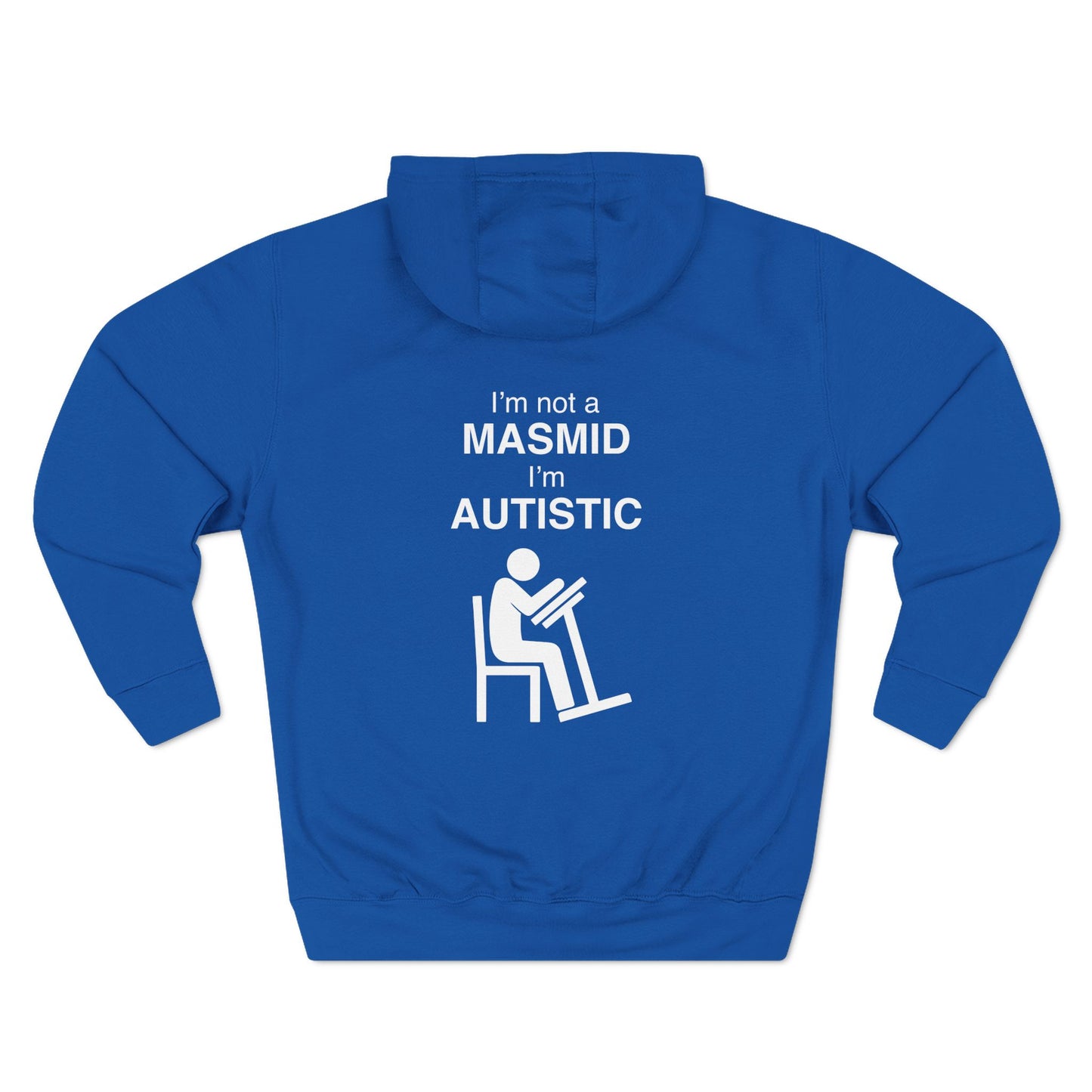 I'm Not a Masmid I'm Autistic